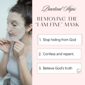 Practical steps: Removing the" I am fine" mask.