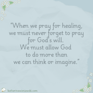 A new way to pray for healing