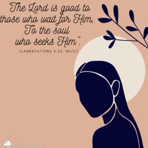 Sarah's story teaches us waiting is hard but worth it. 