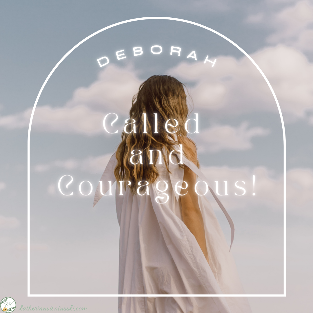 Deborah—Called and Courageous