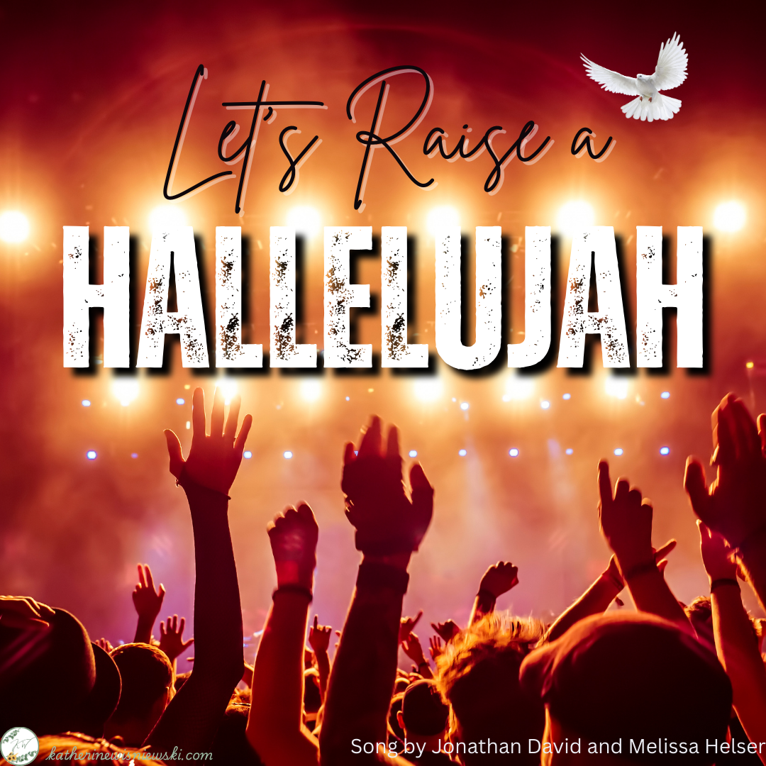 Let’s Raise a Hallelujah