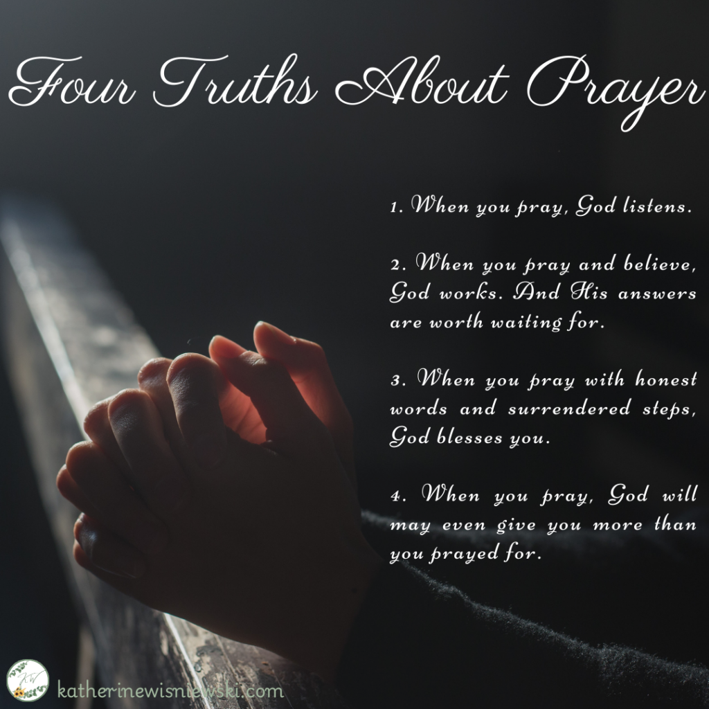 Four Truths About Prayer