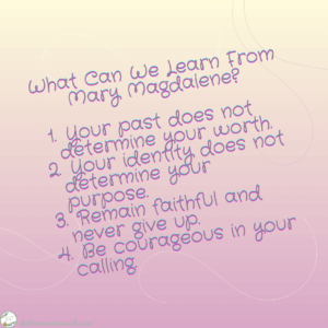 What can we learn from Mary Magdalene?