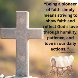 Let's Be Pioneers of Faith