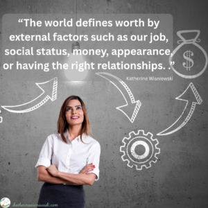How the world defines worth
